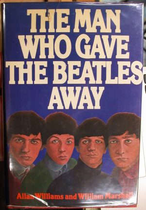 The Man Who Gave the Beatles Away jacket front