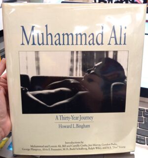 Bingham, Howard L.: Muhammad Ali : A Thirty-Year Journey