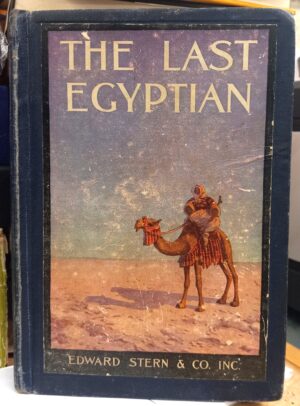 Baum, L. Frank; Wightman, Francis P. (illustrations): The Last Egyptian