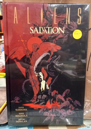 Gibbons, Dave; Mignola, Mike; Nowlan, Kevin: Aliens: Salvation